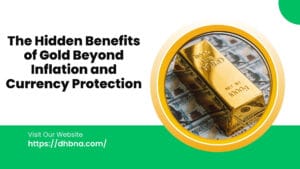 The Hidden Benefits of Gold