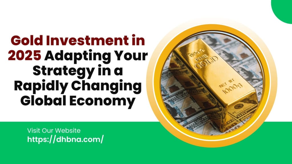 gold investment in 2025